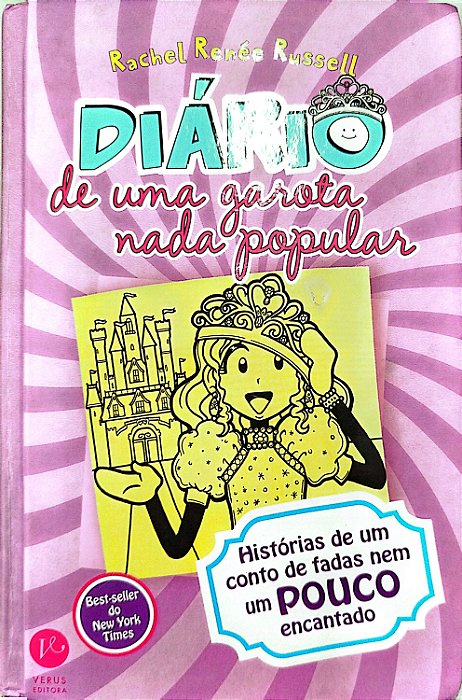 Livro Histórias de um Conto de Fadas Nem um Pouco Encantado - Diário de Uma Garota Nada Popular 8 Autor Russell, Rachel Renée (2015) [seminovo]