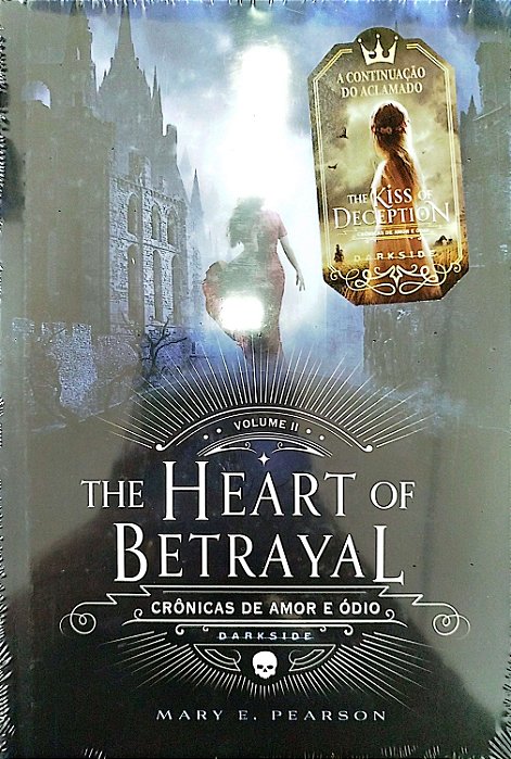 Livro The Heart Of Betrayal - Crônicas de Amor e Ódio Volume Ii Autor Pearson, Mary E. [novo]