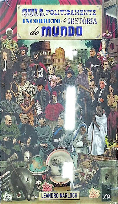 Livro Guia Politicamente Incorreto da História do Mundo Autor Narloch, Leandro [seminovo]