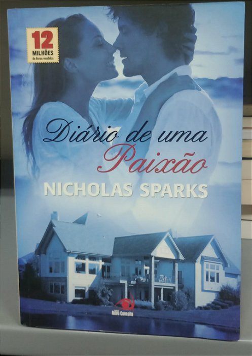 Livro Diário de Uma Paixão Autor Sparks, Nicholas (2010) [usado]