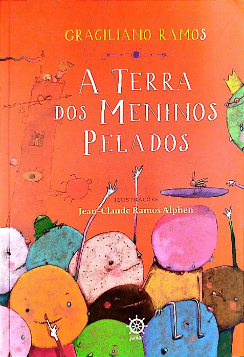 Livro a Terra dos Meninos Pelados Autor Ramos, Graciliano (2021) [seminovo]