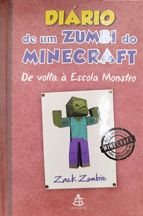 Livro de Volta À Escola Monstro - Diário de um Zumbi do Minecraft Autor Zombie, Zack (2016) [seminovo]