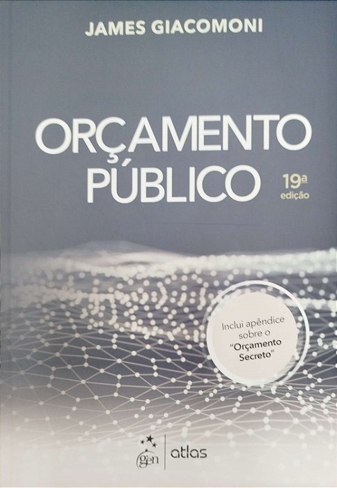 Livro Orçamento Público Autor Giacomoni, James (2023) [seminovo]