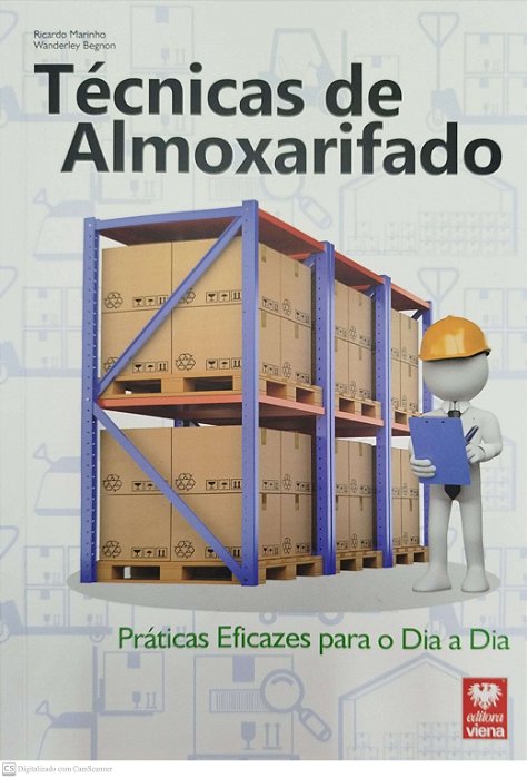 Livro Técnicas de Almoxarifado: Práticas Eficazes para o Dia a Dia Autor Marinho, Ricardo (2015) [usado]