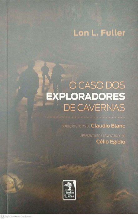 Livro o Caso dos Exploradores de Cavernas Autor Fuller, Lon L. (2018) [seminovo]