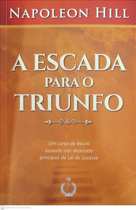 Livro a Escada para o Triunfo Autor Hill, Napoleon [seminovo]