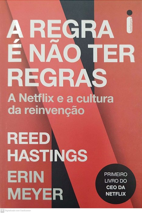 Livro a Regra é Não Ter Regras: a Netflix e a Cultura da Reinvenção Autor Hastings, Reed (2020) [seminovo]