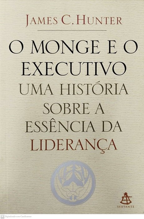 Livro o Monge e o Executivo Autor Hunter, James C. (2004) [usado]