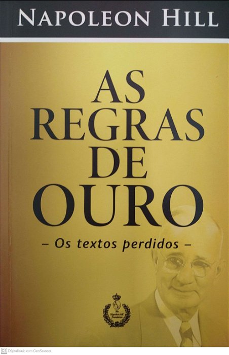 Livro as Regras de Ouro: os Textos Perdidos Autor Hill, Napoleon [seminovo]