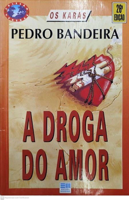 Livro a Droga do Amor Autor Bandeira,pedro (1993) [usado]