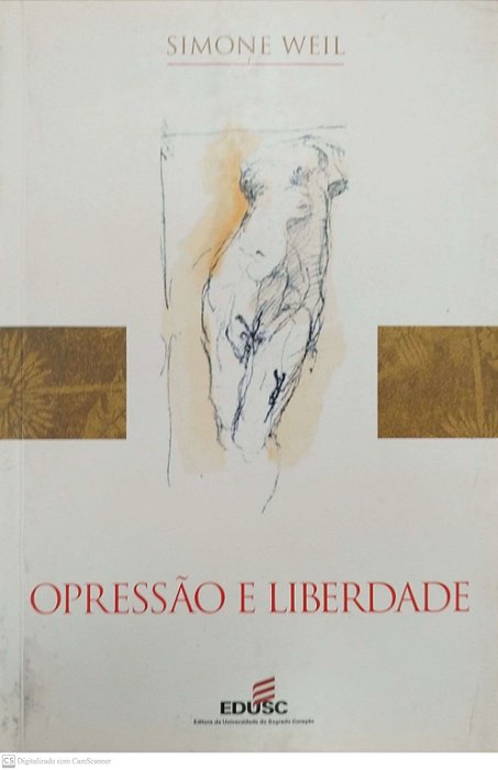 Livro Opressão e Liberdade Autor Weil, Simone (2001) [seminovo]