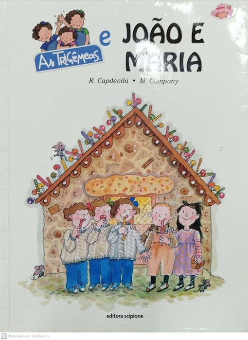 Livro as Trigêmeas e João e Maria Autor Capdevil, R. (2012) [usado]