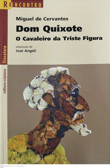 Livro Dom Quixote: o Cavaleiro da Triste Figura (reencontro) Autor Cervantes, Miguel de (2014) [seminovo]