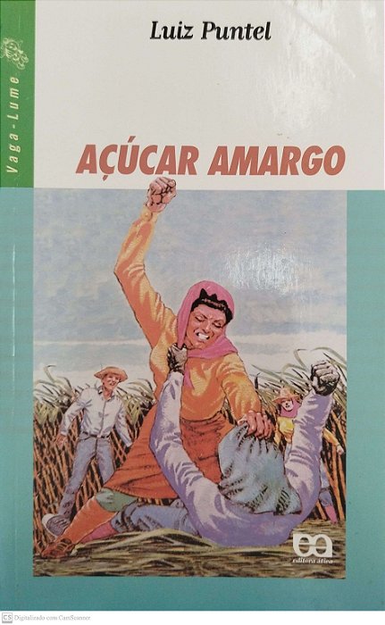 Livro Açúcar Amargo (série Vaga-lume) Autor Puntel, Luiz (2011) [seminovo]