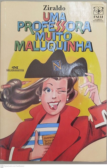 Livro Uma Professora Muito Maluquinha Autor Ziraldo (2017) [usado]