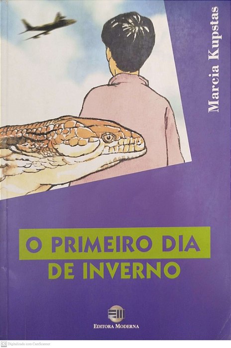Livro o Primeiro Dia de Inverno Autor Kupstas, Marcia (1999) [usado]