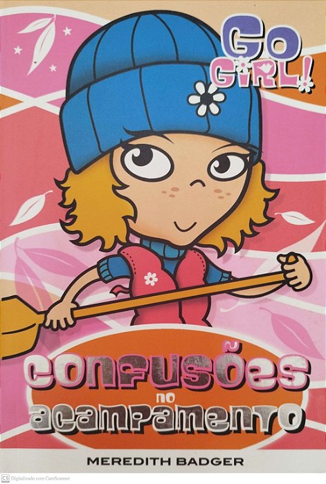 Livro Confusões no Acampamento - Go Girl! 5 Autor Badger, Meredith (2006) [seminovo]