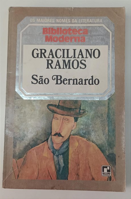 Livro São Bernardo Autor Ramos, Graciliano [usado]