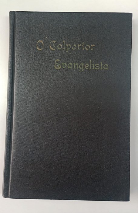 Livro Colportor Evangelista, o Autor White, Ellen G. [usado]