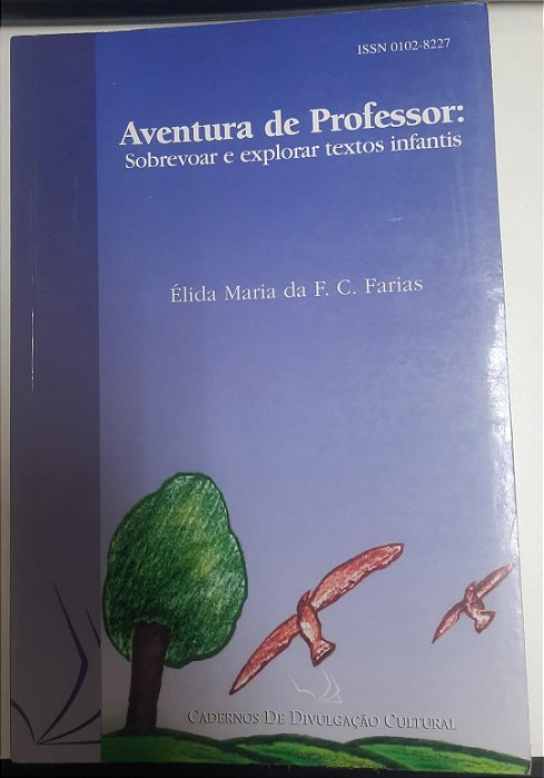 Livro Aventuras de Professor: Sobrevoar e Explorar Textos Infantis Autor Darias, Élida Maria da F.c. (2000) [usado]