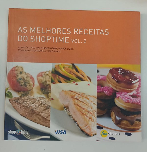 Livro as Melhores Receitas do Shoptime - Vol. 2 Autor Vários (2007) [usado]