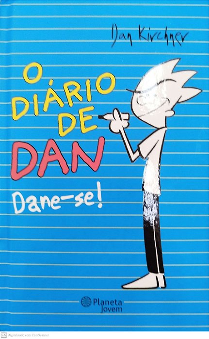 Livro o Diário de Dan: Dane-se Autor Kirchner, Dan (2012) [seminovo]