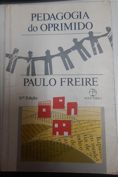 Livro Pedagogia do Oprimido Autor Freire, Paulo (1987) [usado]