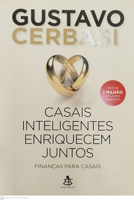 Livro Casais Inteligentes Enriquecem Juntos Autor Cerbasi, Gustavo (2014) [seminovo]