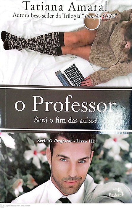 Livro Será o Fim das Aulas? - o Professor Livro Iii Autor Amaral, Tatiana (2016) [seminovo]