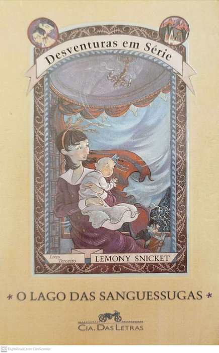 Livro o Lago das Sanguessugas - Desventuras em Série 3 Autor Snicket, Lemony (2002) [usado]