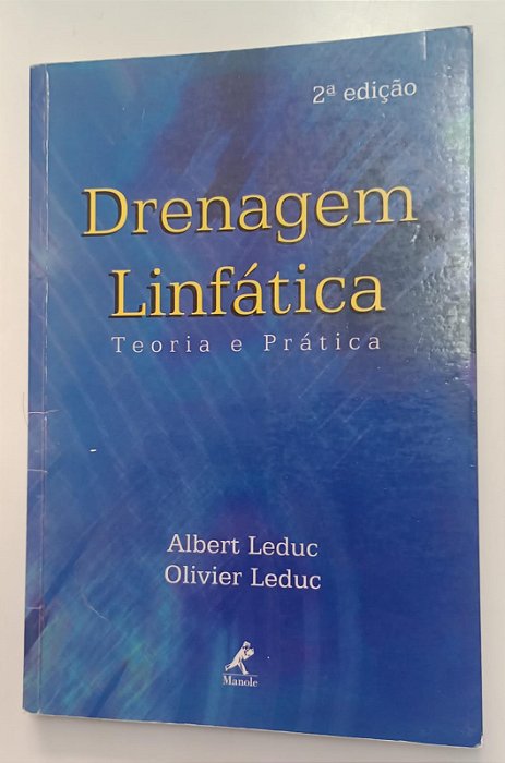 Livro Drenagem Linfática: Teoria e Prática Autor Leduc, Albert e Leduc, Olivier (2000) [usado]