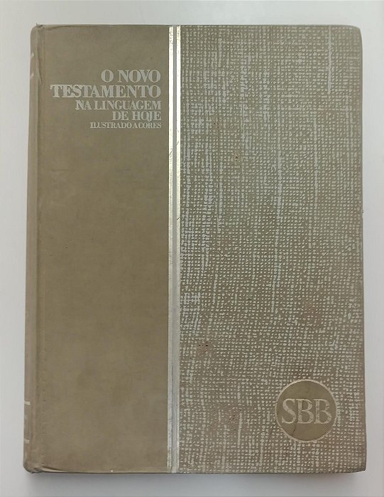 Livro Novo Testamento na Linguagem de Hoje - Ilustrado a Cores Autor Vários (1974) [usado]