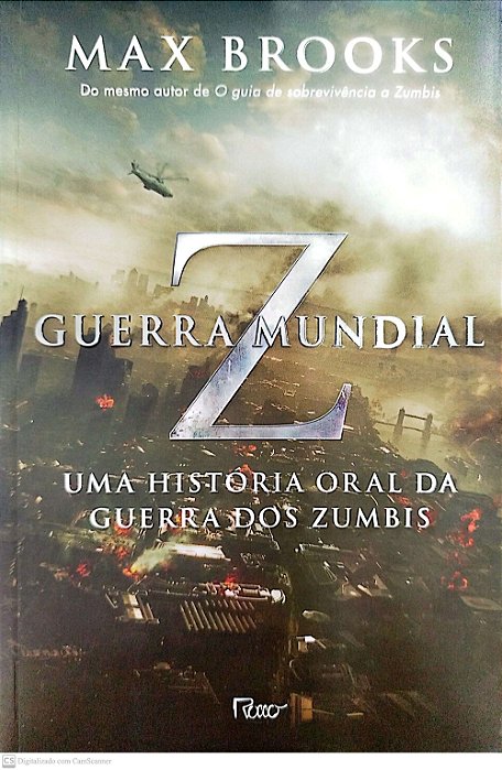 Livro Guerra Mundial Z: Uma História Oral da Guerra dos Zumbis Autor Brooks, Max (2010) [seminovo]