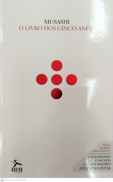 Livro o Livro dos Cinco Anéis Autor Musashi, Miyamoto (2015) [seminovo]