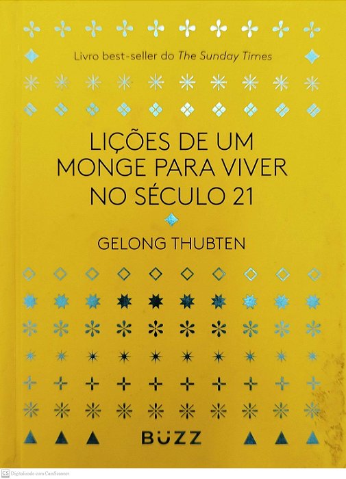 Livro Lições de um Monge para Viver no Século 21 Autor Thubten, Gelong (2020) [seminovo]