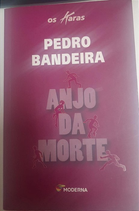 Livro Anjo da Morte ( Série os Karas) Autor Bandeira, Pedro (2013) [usado]