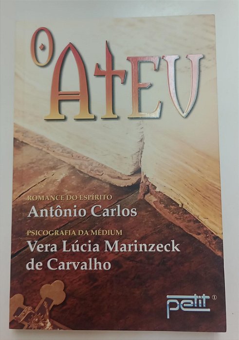 Livro Ateu, o Autor Carvalho, Vera Lúcia Marinzeck de (2008) [seminovo]