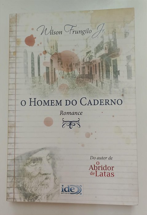 Livro Homem do Caderno, o Autor Júnior, Wilson Frungilo (2010) [seminovo]