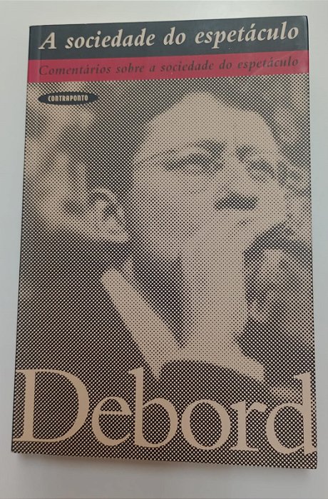 Livro Sociedade do Espetáculo, a Autor Debord, Guy (2008) [usado]