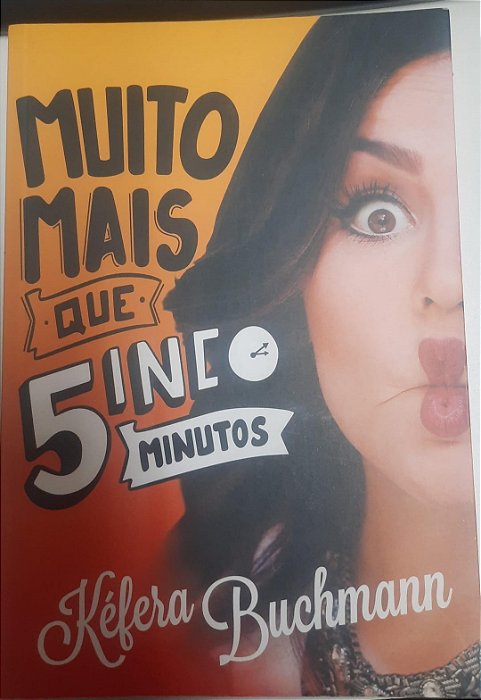 Livro Muito Mais que Cinco Minutos Autor Buchmann, Kéfera (2015) [usado]