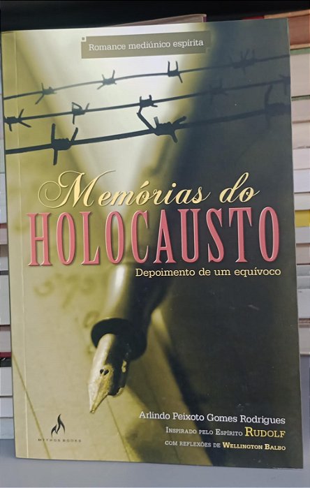 Livro Memórias do Holocausto Autor Rodrigues, Arlindo Peixoto Gomes (2009) [seminovo]