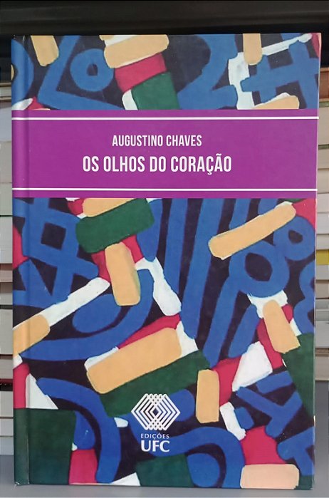 Livro Olhos do Coração, os Autor Chaves, Augustino (2016) [seminovo]