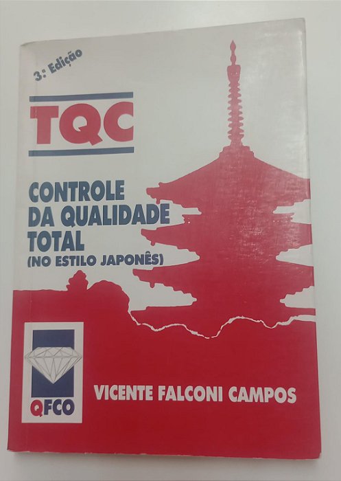 Livro Controle da Qualidade Total (no Estilo Japonês) Autor Campos, Vicente Falconi (1992) [usado]