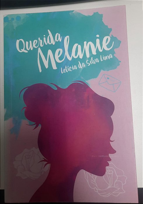 Livro Querida Melanie Autor Lima, Letícia da Silva (2015) [usado]
