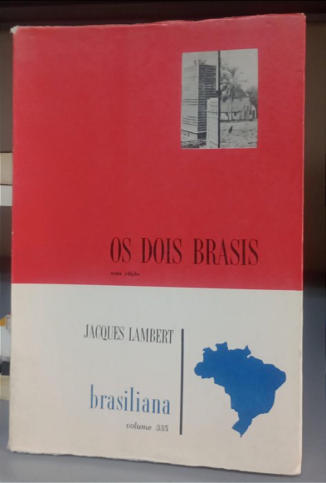 Livro os Dois Brasis Autor Lambert, Jacques (1976) [usado]