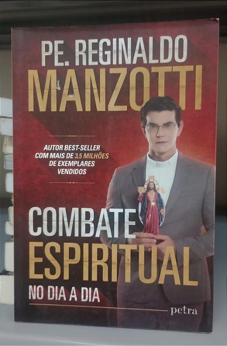 Livro Combate Espiritual no Dia a Dia Autor Manzotti, Reginaldo (2018) [seminovo]
