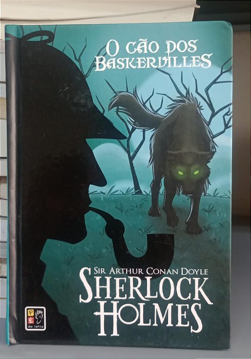 Livro o Cão dos Baskervilles - Sherlock Holmes Autor Doyle, Conan (2017) [usado]