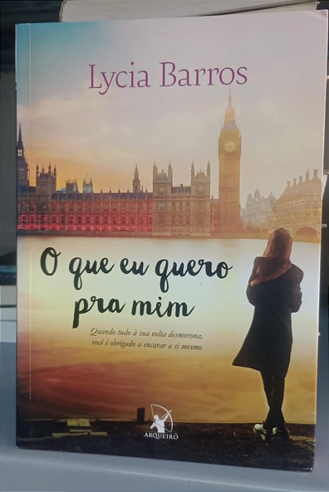 Livro o que Eu Quero Pra mim Autor Barros, Lycia (2015) [usado]