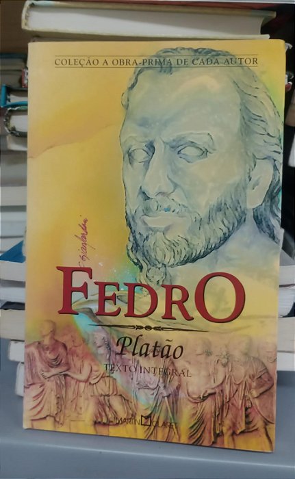 Livro Fedro Autor Platão (2003) [seminovo]