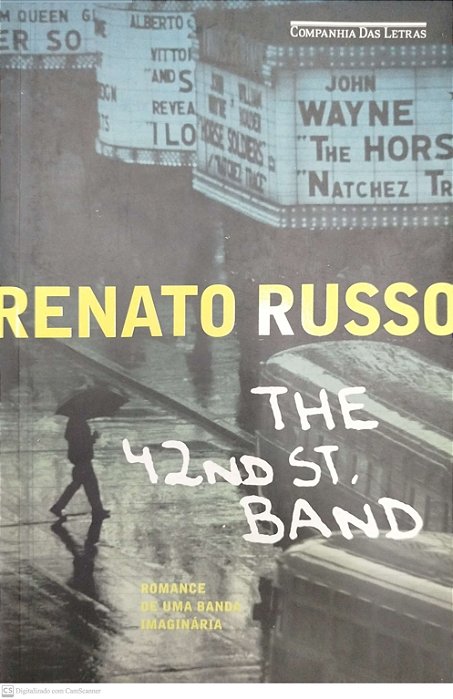 Livro The 42nd St. Band Autor Russo, Renato (2016) [seminovo]